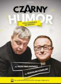 Czarny Humor czyli o kościele na wesoło