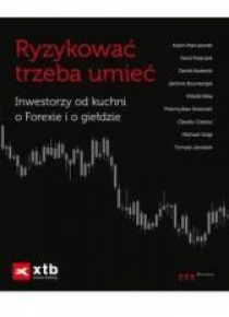 Ryzykować trzeba umieć + Giełda Podstawy