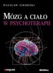 Mózg a ciało w psychoterapii