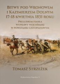 Bitwy pod Wronowem i Kazimierzem Dolnym 17-18 kwie