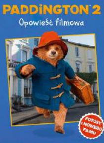 Paddington 2. Opowieść filmowa