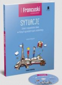Francuski w tłumaczeniach. Sytuacje + CD