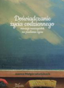 Doświadczanie życia codziennego