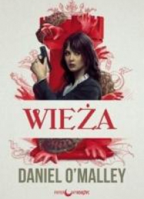 Archiwum Checquy T.1 Wieża