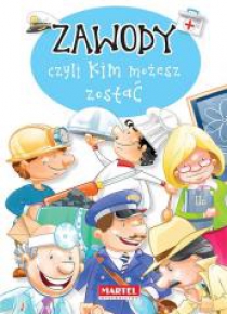 Zawody czyli kim możesz zostać