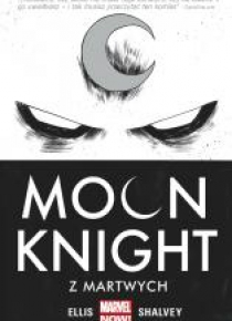 Moon Knight - Z martwych, tom 1