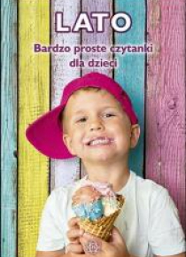 Bardzo proste czytanki dla dzieci - LATO