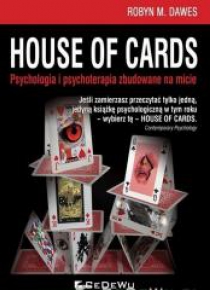 House of Cards. Psychologia i psychoterapia zbudow