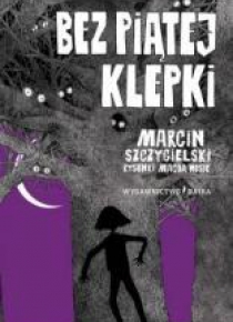 Bez piątej klepki