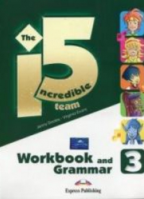 Incredible 5 Team 3 WB-Grammar EXPRESS PUBLISHING