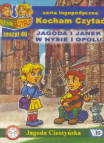 Kocham czytać zeszyt 46. Jagoda i Janek w Nysie...