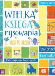 Wielka księga rysowania krok po kroku