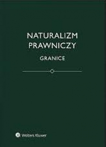 Naturalizm prawniczy. Granice