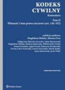 Kodeks cywilny T.2 Komentarz. Własność i inne...