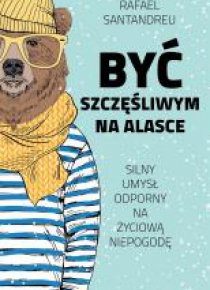 Być szczęśliwym na Alasce
