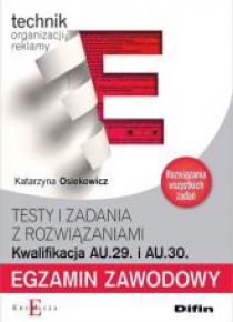 Egzamin zawodowy. Kwalifikacja AU.29. i AU.30.
