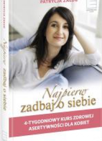 Najpierw zadbaj o siebie. 4 - tygodniowy kurs...