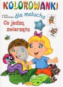 Kolorowanki dla malucha. Co jedzą zwierzęta?