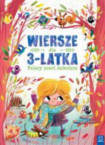 Polscy poeci dzieciom. Wiersze dla 3-latka TW