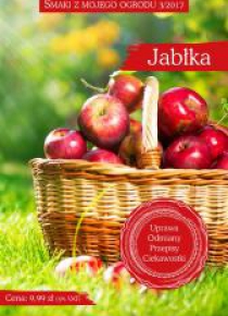 Smaki z mojego ogrodu 3/2017. Jabłka