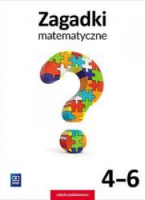 Zagadki matematyczne SP 4-6 WSiP