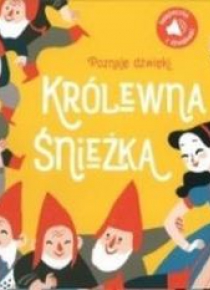 Poznaję dźwięki! Królewna Śnieżka