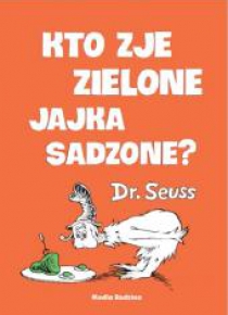 Kto zje zielone jajka sadzone? TW