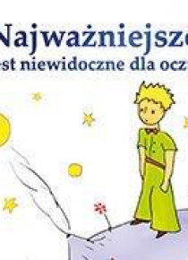 Najważniejsze jest niewidoczne dla oczu
