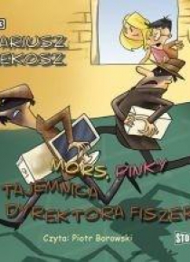 Mors Pinky i tajemnica dyrektora Fiszera audiobook