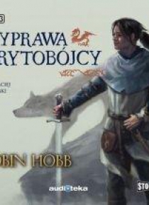 Wyprawa skrytobójcy audiobook