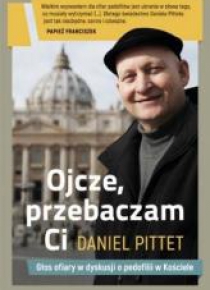 Ojcze, przebaczam ci