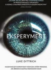 Eksperyment. Opowieść o mrocznej godzinie ...
