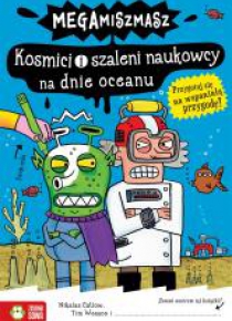 Megamiszmasz. Kosmici i szaleni naukowcy