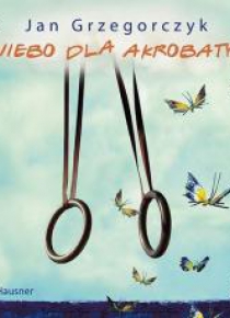 Niebo dla akrobaty. Audiobook