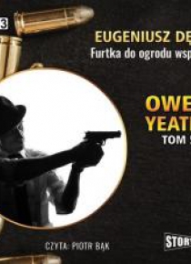 Owen Yeates T.5 Furtka do ogrodu... Audiobook