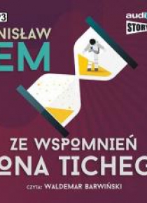Ze wspomnień Ijona Tichego. Audiobook