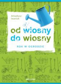Rok w ogrodzie