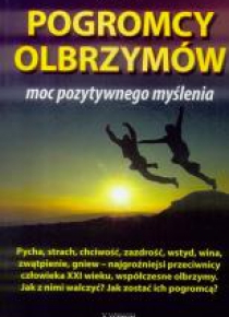 Pogromcy olbrzymów: moc pozytywnego myślenia