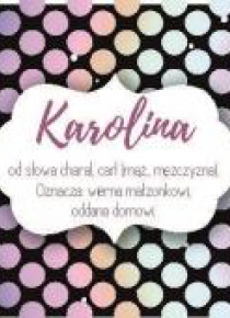 Magnes Imiona - Karolina