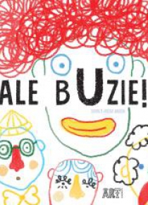 Ale buzie!
