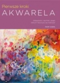 Pierwsze kroki: Akwarela