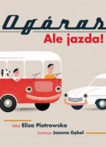 Ogóras. Ale jazda!
