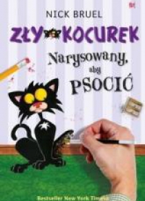 Zły Kocurek. Narysowany, aby psocić