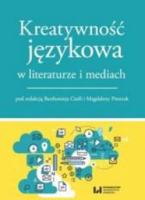 Kreatywność językowa w literaturze i mediach