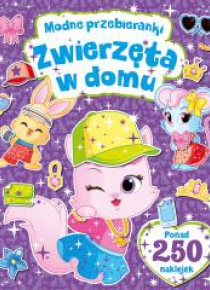 Modne przebieranki. Zwierzęta w domu
