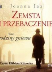 Zemsta i przebaczenie T.1 Narodziny... Audiobook