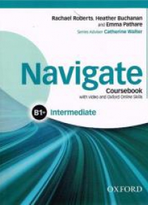 Navigate Intermediate B1+ Coursebook with DVD...