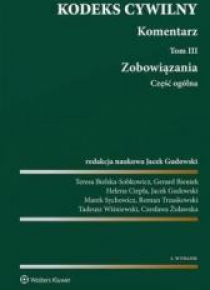 Kodeks cywilny Komentarz T.3 Zobowiązania w.2