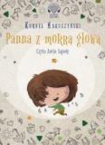 Panna z mokrą głową. Audiobook