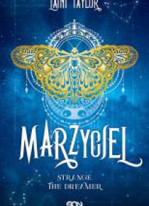 Strange The Dreamer T.1 Marzyciel